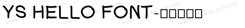 YS HELLO FONT字体转换